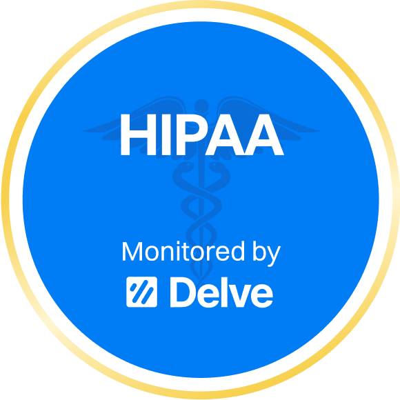 HIPAA Compliant - Monitored by Delve